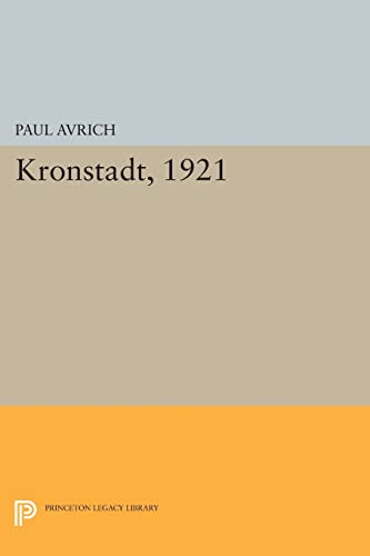 9780691600642: Kronstadt, 1921 (Princeton Legacy Library, 854)