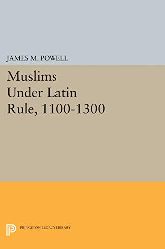 Stock image for Muslims Under Latin Rule, 1100-1300 for sale by Blackwell's