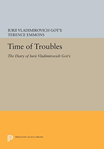 Stock image for Time of Troubles   the Diary of Iurii Vladimirovich Got'E for sale by Revaluation Books