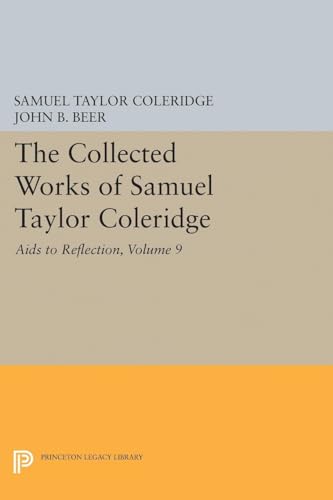 Imagen de archivo de The Collected Works of Samuel Taylor Coleridge, Volume 9: Aids to Reflection a la venta por Books Puddle
