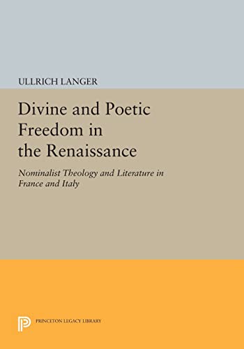 Stock image for Divine and Poetic Freedom in the Renaissance for sale by Blackwell's