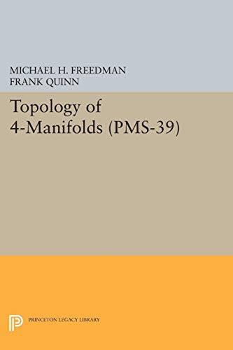 9780691602899: Topology Of 4-Manifolds: 21 (Princeton Mathematical Series, 46)