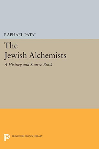 9780691603124: The Jewish Alchemists: A History and Source Book (Princeton Legacy Library): 236