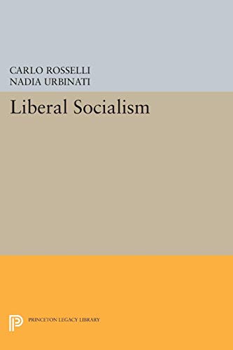 9780691603414: Liberal Socialism: 4861 (Princeton Legacy Library, 4861)