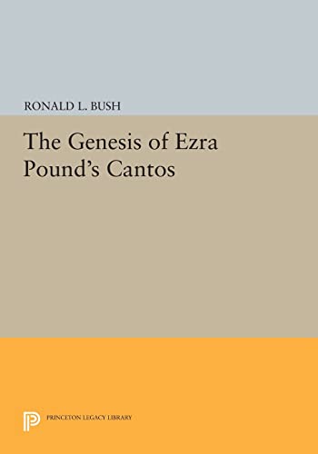 Beispielbild fr The Genesis of Ezra Pound`s Cantos zum Verkauf von PBShop.store US