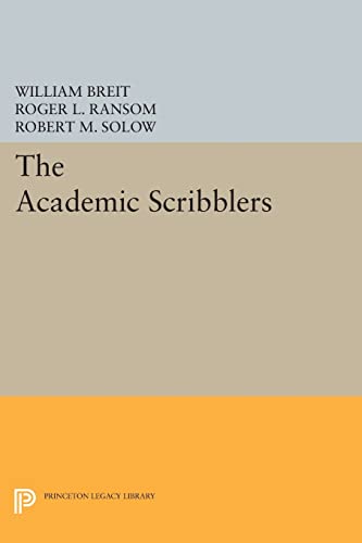 9780691605517: The Academic Scribblers: Third Edition (Princeton Legacy Library): 404