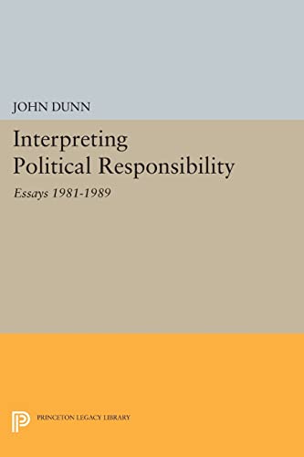 Beispielbild fr Interpreting Political Responsibility: Essays 1981-1989 (Princeton Legacy Library) zum Verkauf von Buchpark