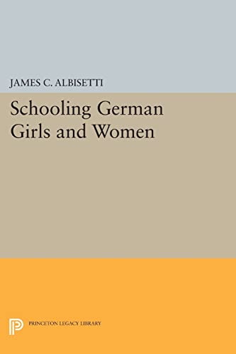 Beispielbild fr Schooling German Girls and Women zum Verkauf von ThriftBooks-Atlanta