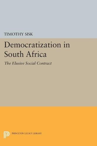 9780691606224: Democratization In South Africa