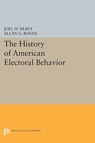 Imagen de archivo de The History of American Electoral Behavior a la venta por 3rd St. Books