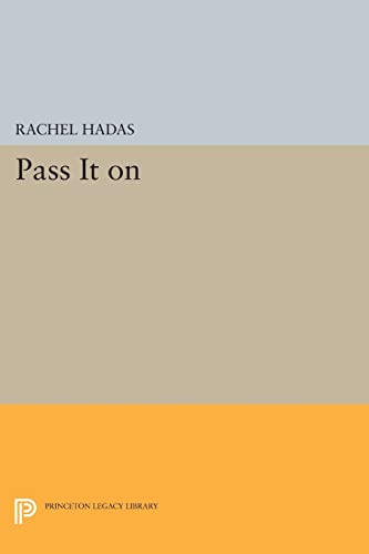 9780691607061: Pass It On (Princeton Legacy Library): 45 (Princeton Legacy Library, 957)