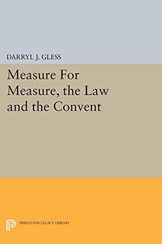 Stock image for Measure For Measure, the Law and the Convent (Princeton Legacy Library) for sale by Chiron Media