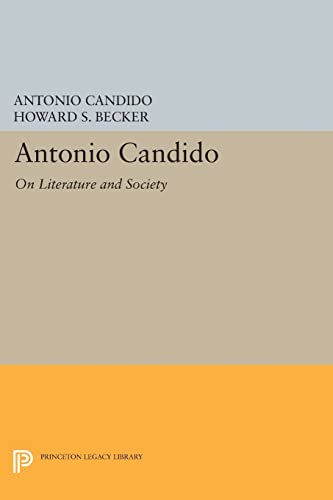 Stock image for Antonio Candido: On Literature and Society for sale by Revaluation Books