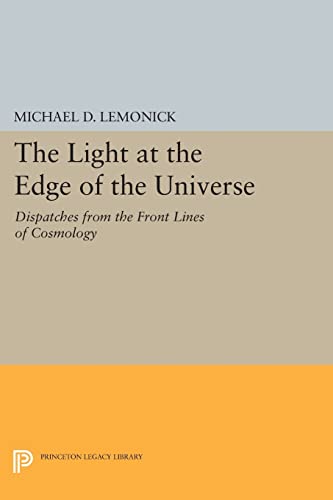 Beispielbild fr The Light at the Edge of the Universe : Dispatches from the Front Lines of Cosmology zum Verkauf von Buchpark