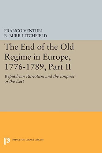 Beispielbild fr The End of the Old Regime in Europe, 1776-1789, Part II zum Verkauf von Blackwell's