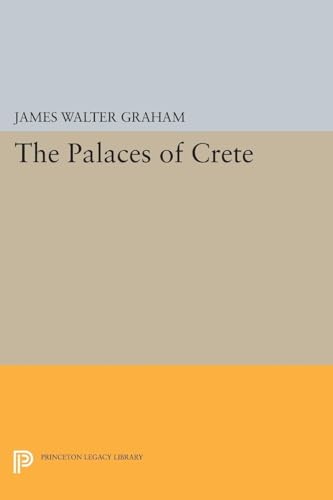 Stock image for The Palaces of Crete Revised Edition 5137 Princeton Legacy Library, 5137 for sale by PBShop.store US