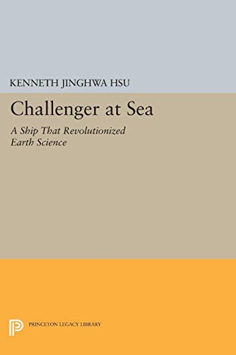 9780691609331: Challenger at Sea: A Ship That Revolutionized Earth Science (Princeton Legacy Library): 126