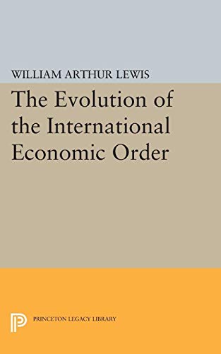 Beispielbild fr The Evolution of the International Economic Order zum Verkauf von Blackwell's