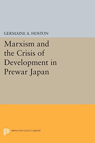 Beispielbild fr Marxism and the Crisis of Development in Prewar Japan zum Verkauf von ThriftBooks-Atlanta