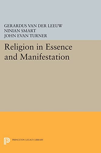 9780691610443: Religion In Essence And Manifestation