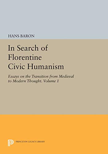 Beispielbild fr In Search of Florentine Civic Humanism, Volume 1 zum Verkauf von Blackwell's