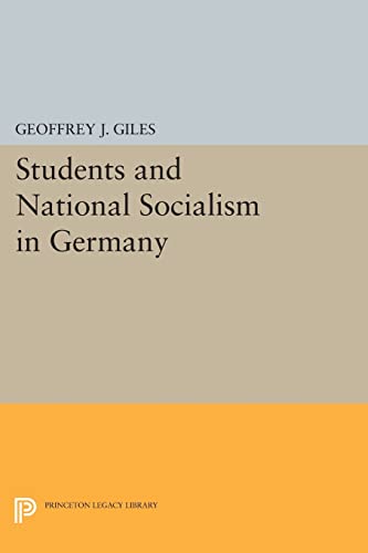 Beispielbild fr Students and National Socialism in Germany (Princeton Legacy Library, 423) zum Verkauf von Books Unplugged