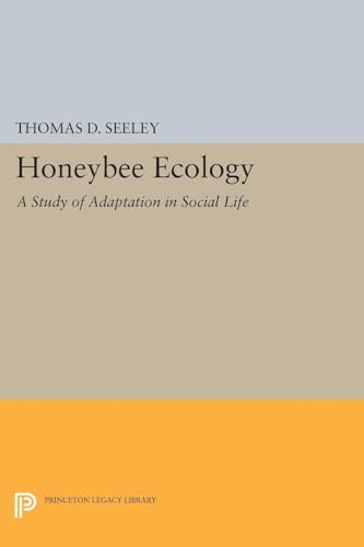 9780691611341: Honeybee Ecology: A Study of Adaptation in Social Life (Princeton Legacy Library): 5 (Princeton Legacy Library, 431)