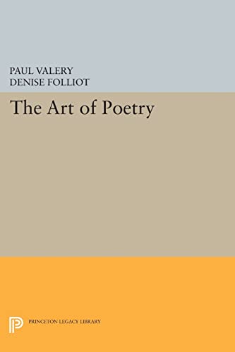 9780691611549: The Art of Poetry (Princeton Legacy Library): 511 (Bollingen Series, 45-7)
