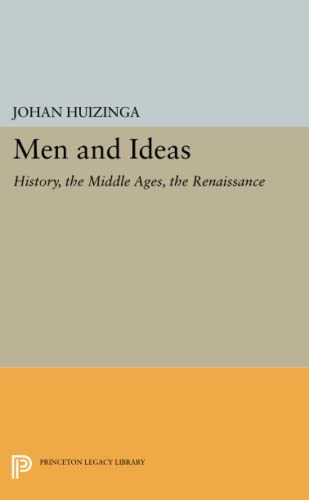 9780691612119: Men and Ideas: History, the Middle Ages, the Renaissance (Princeton Legacy Library): 453