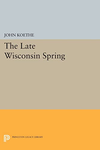 Stock image for The Late Wisconsin Spring for sale by Blackwell's