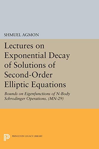Imagen de archivo de Lectures on Exponential Decay of Solutions of Second-Order Elliptic Equations a la venta por Blackwell's