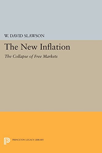 Imagen de archivo de The New Inflation - The Collapse of Free Markets a la venta por PBShop.store US