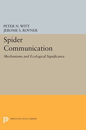 9780691614533: Spider Communication: Mechanisms and Ecological Significance (Princeton Legacy Library)