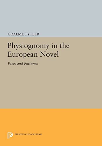 Beispielbild fr Physiognomy in the European Novel zum Verkauf von Blackwell's