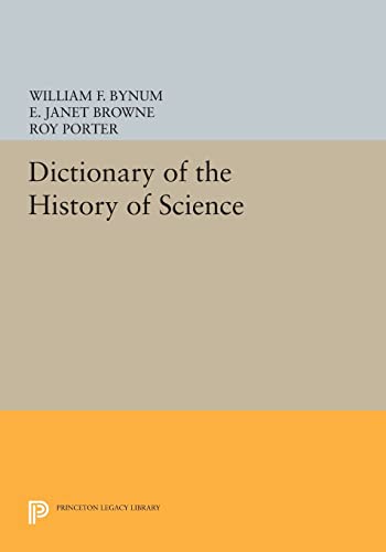 Stock image for Dictionary of the History of Science (Princeton Legacy Library) for sale by Labyrinth Books