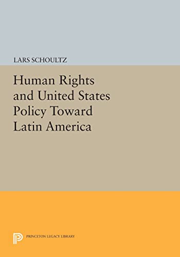 Beispielbild fr Human Rights and United States Policy Toward Latin America zum Verkauf von Better World Books