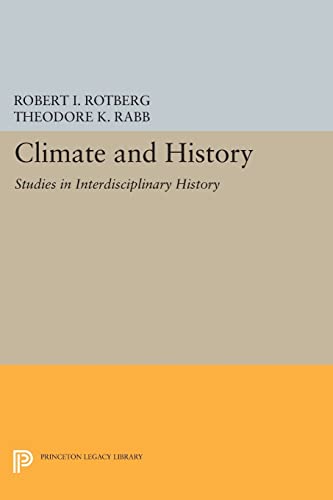 9780691614830: Climate and History: Studies in Interdisciplinary History