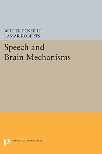 9780691615097: Speech and Brain Mechanisms (Princeton Legacy Library)