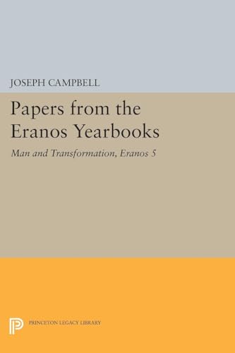 9780691615523: Papers From The Eranos Yearbooks, Eranos 5: Man and Transformation: 488 (Bollingen Series, 706)