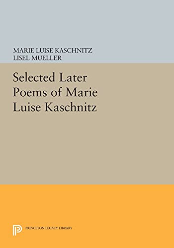 Imagen de archivo de Selected Later Poems of Marie Luise Kaschnitz a la venta por Blackwell's