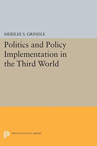 Stock image for Politics and Policy Implementation in the Third World for sale by Blackwell's