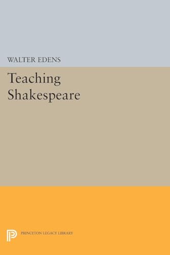 9780691615967: Teaching Shakespeare (Princeton Legacy Library): 1233