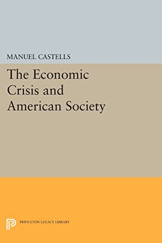 Beispielbild fr The Economic Crisis and American Society zum Verkauf von ThriftBooks-Dallas