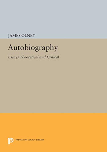 9780691616261: Autobiography: Essays Theoretical and Critical (Princeton Legacy Library): 769