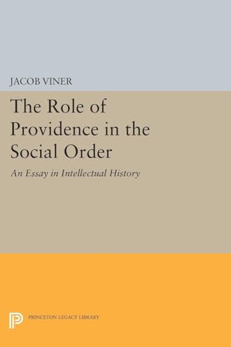 Stock image for The Role of Providence in the Social Order: An Essay in Intellectual History (Princeton Legacy Library, 1842) for sale by Bulrushed Books
