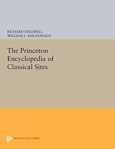 9780691617107: Princeton Encyclopedia Of Classical Sites
