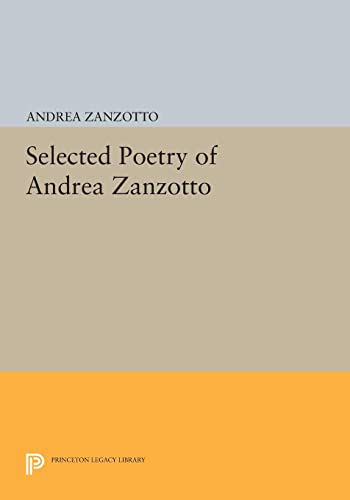 Stock image for Selected Poetry of Andrea Zanzotto: for sale by Revaluation Books