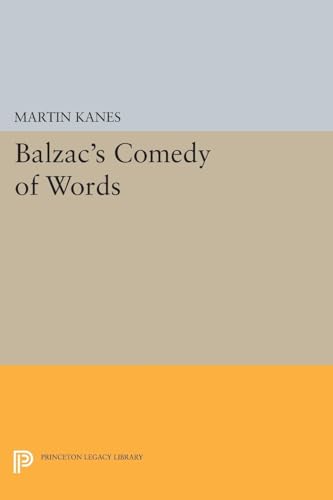 Stock image for Balzac's Comedy of Words (Princeton Legacy Library) for sale by Chiron Media