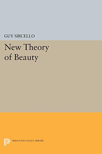9780691617688: New Theory of Beauty (Princeton Legacy Library): 1305