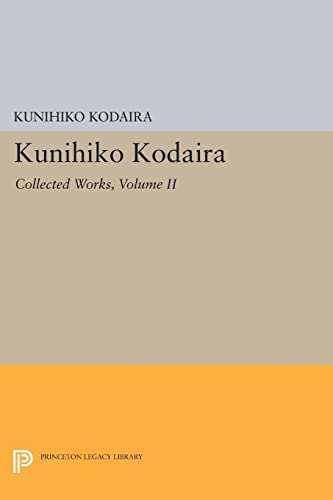 Imagen de archivo de Kunihiko Kodaira, Volume II: Collected Works (Princeton Legacy Library) a la venta por Labyrinth Books